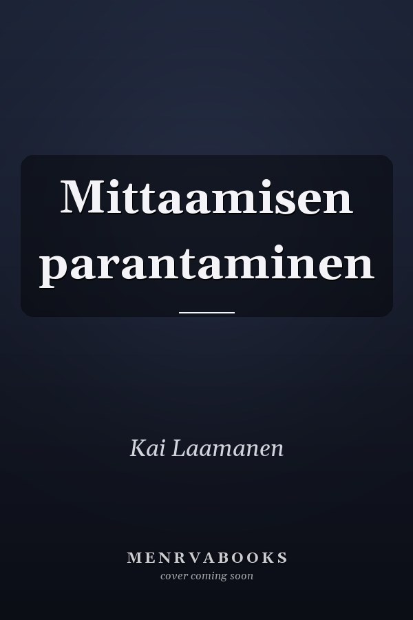 Mittaamisen parantaminen