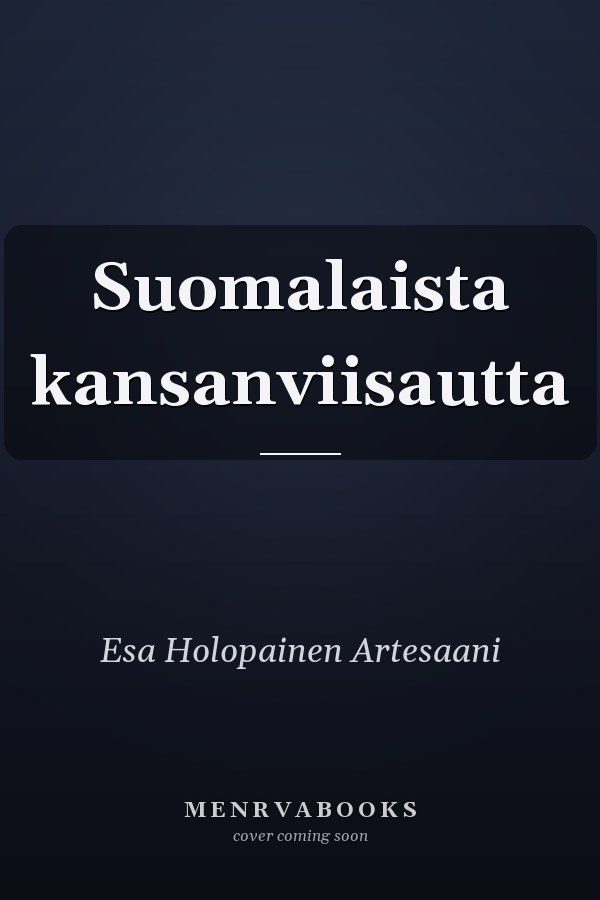 Suomalaista kansanviisautta