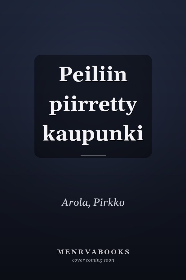 Peiliin piirretty kaupunki