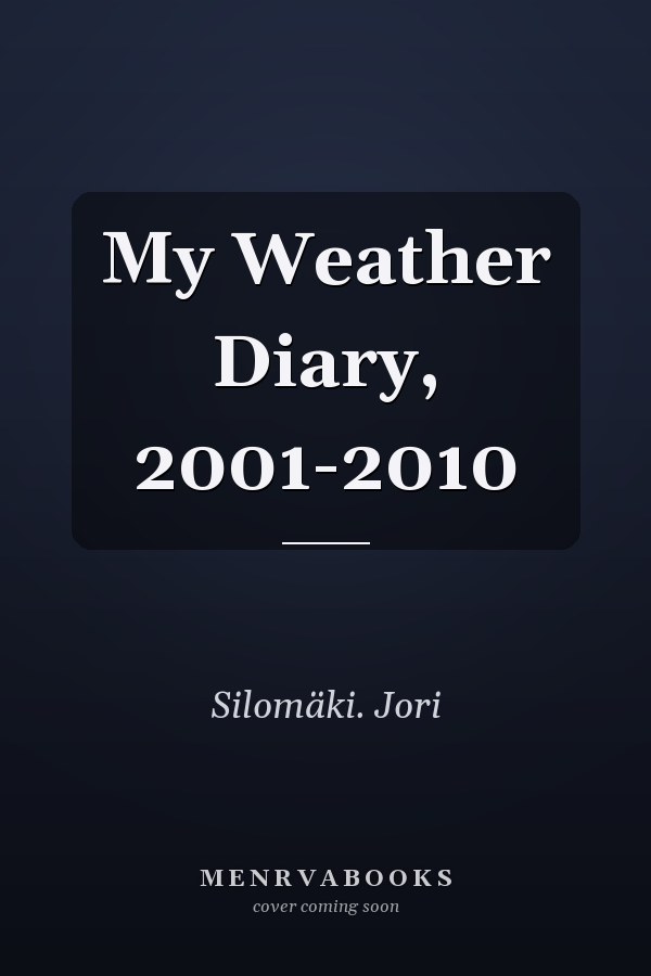 My Weather Diary, 2001-2010