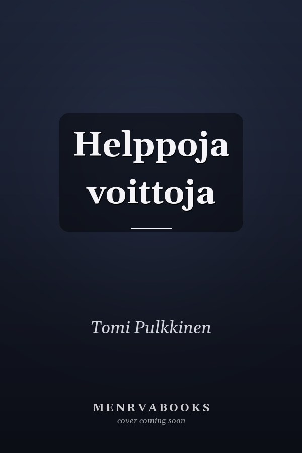 Helppoja voittoja