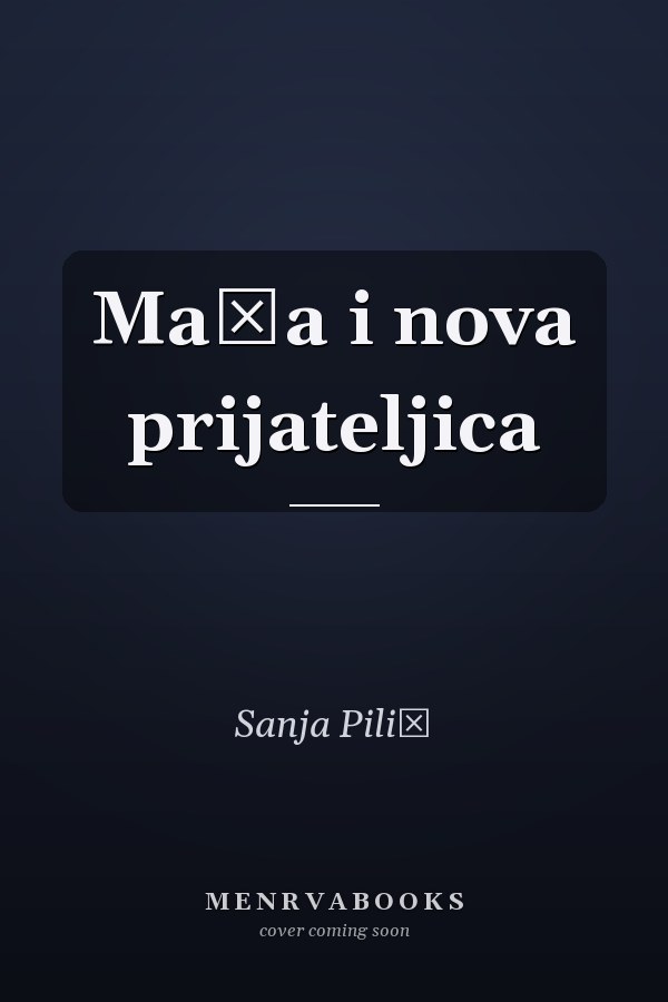 Maša i nova prijateljica