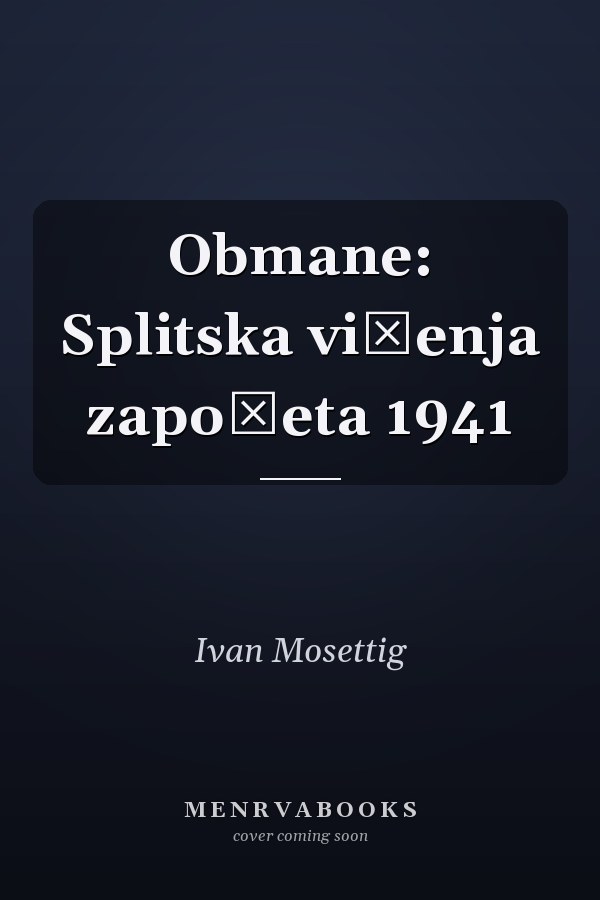 Obmane: Splitska viđenja započeta 1941