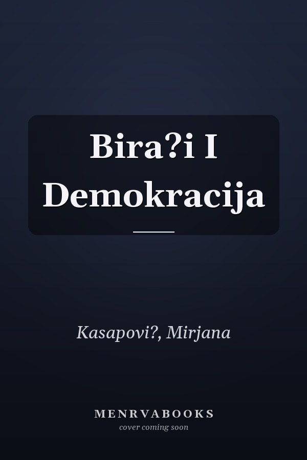 Bira?i I Demokracija