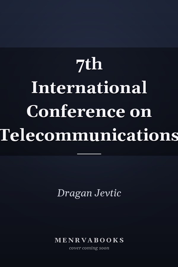 7th International Conference on Telecommunications