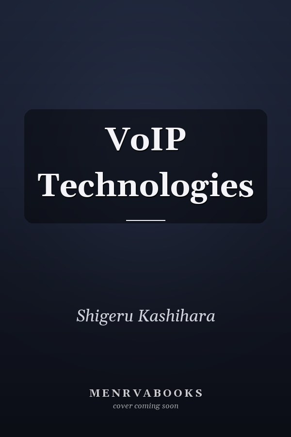 VoIP Technologies
