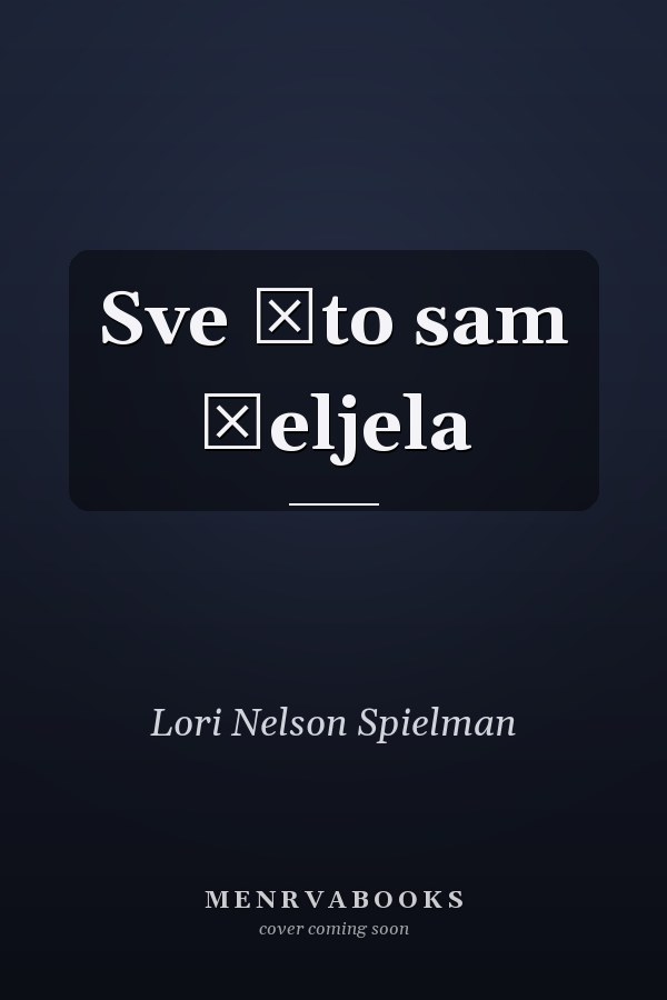 Sve što sam željela