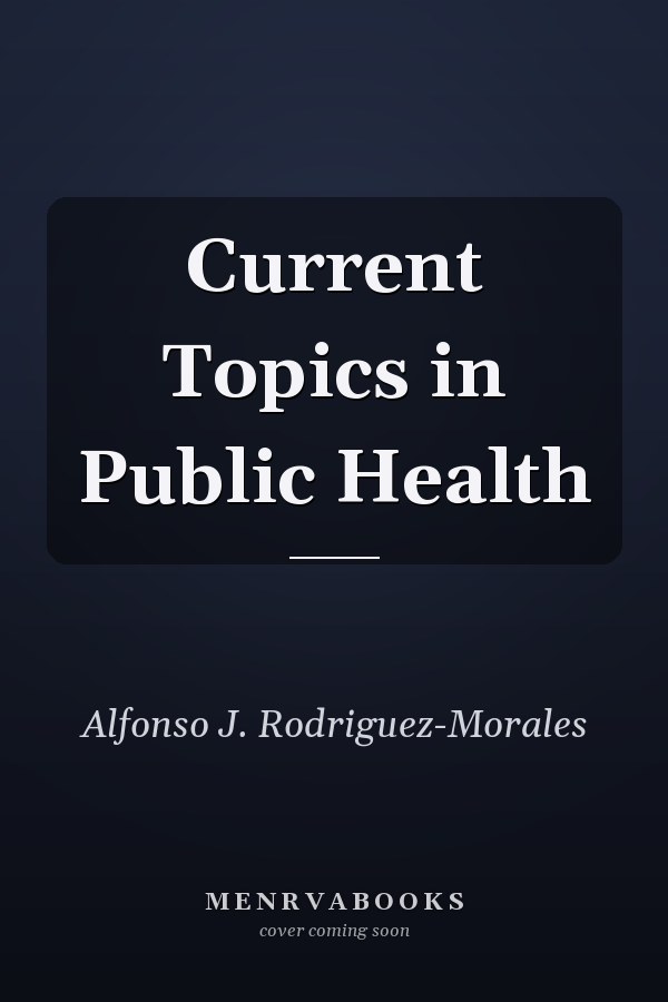 Current Topics in Public Health