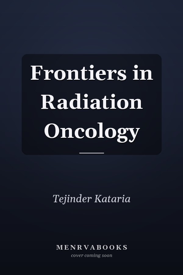 Frontiers in Radiation Oncology
