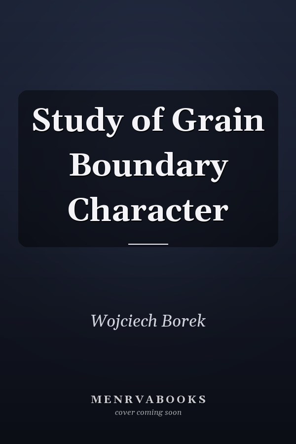 Study of Grain Boundary Character