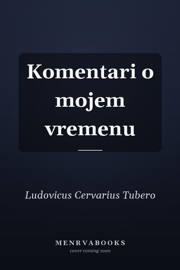 Komentari o mojem vremenu