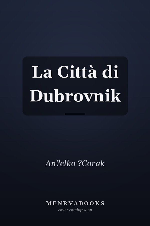 La Città di Dubrovnik