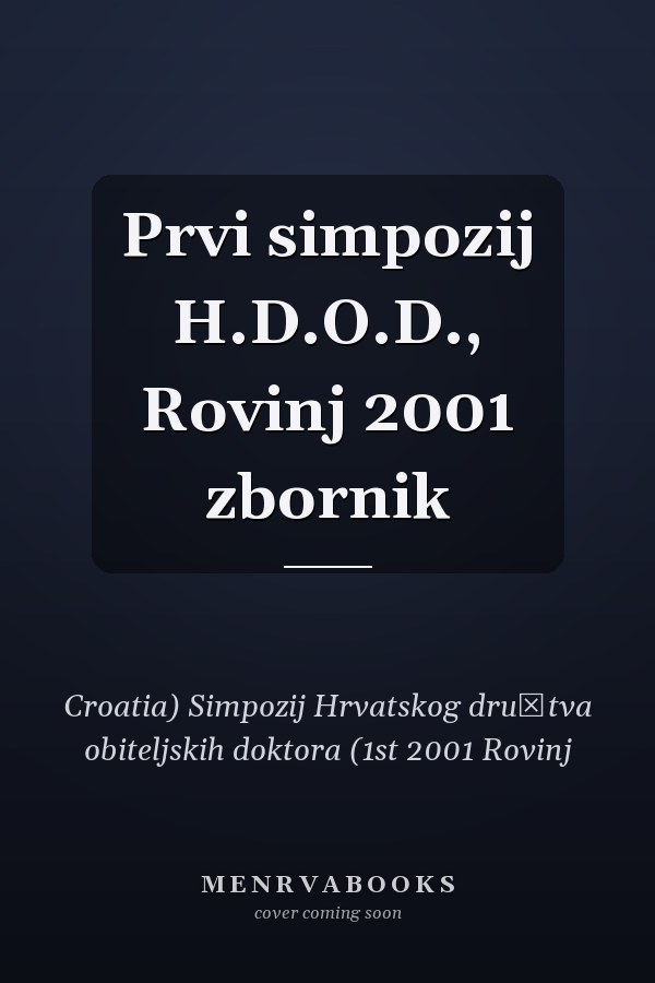 Prvi simpozij H.D.O.D., Rovinj 2001 zbornik