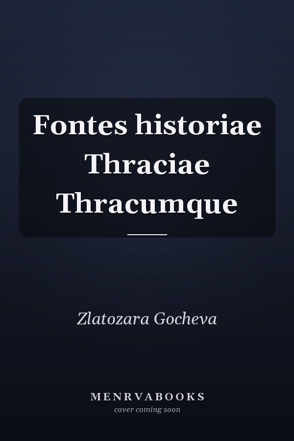 Fontes historiae Thraciae Thracumque