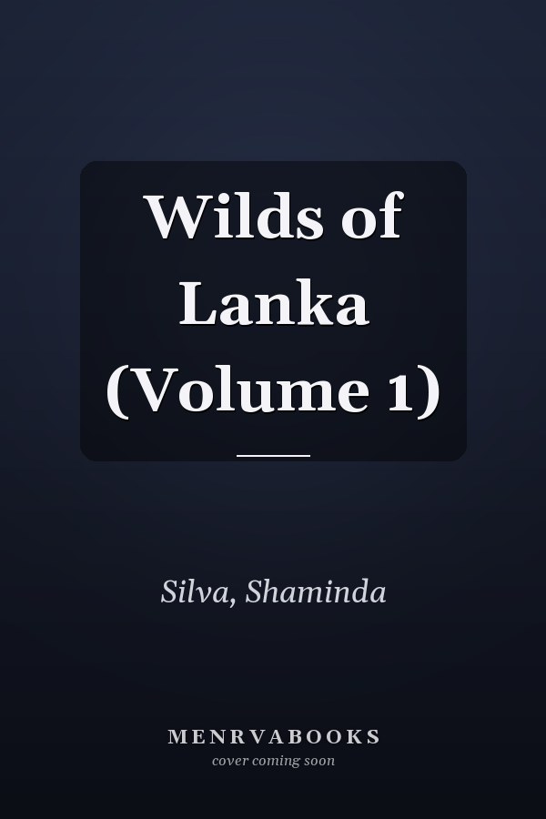 Wilds of Lanka (Volume 1)