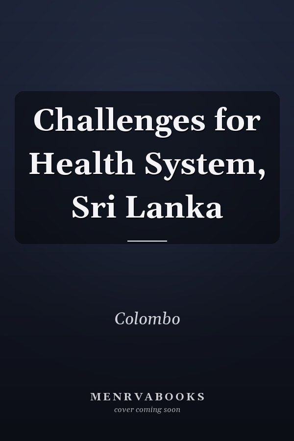 Challenges for Health System, Sri Lanka