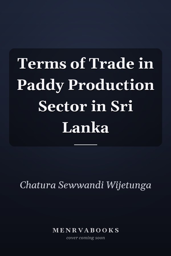 Terms of Trade in Paddy Production Sector in Sri Lanka