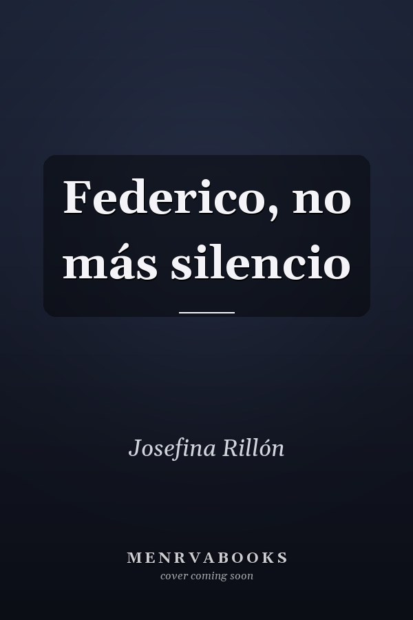 Federico, no más silencio