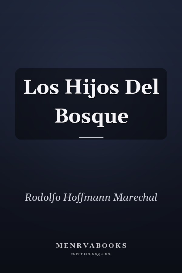 Los Hijos Del Bosque