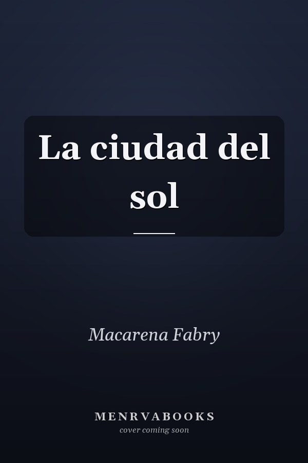 La ciudad del sol