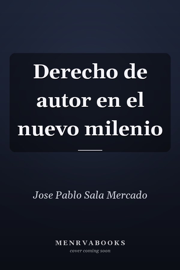 Derecho de autor en el nuevo milenio