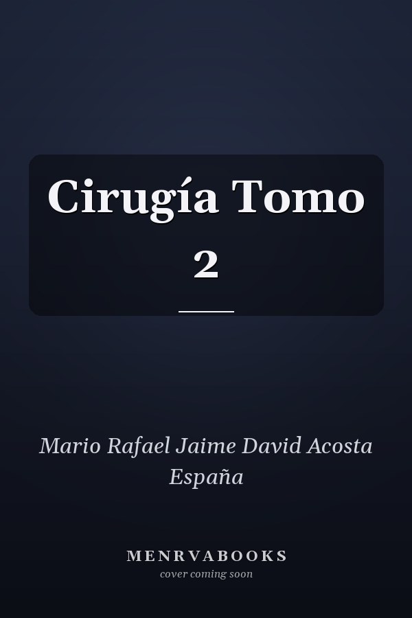 Cirugía Tomo 2