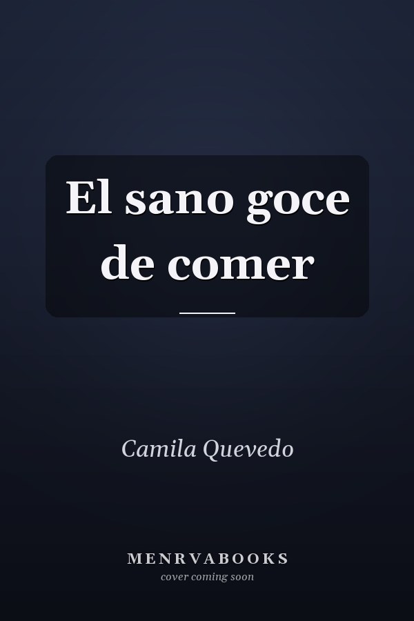 El sano goce de comer