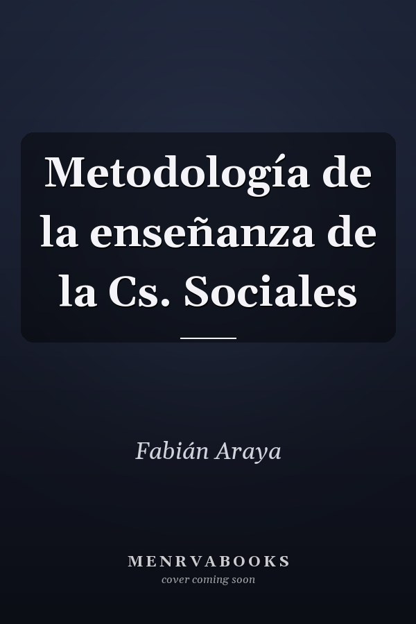 Metodología de la enseñanza de la Cs. Sociales