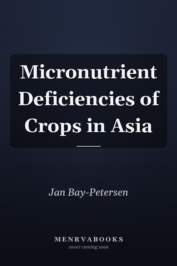 Micronutrient Deficiencies of Crops in Asia