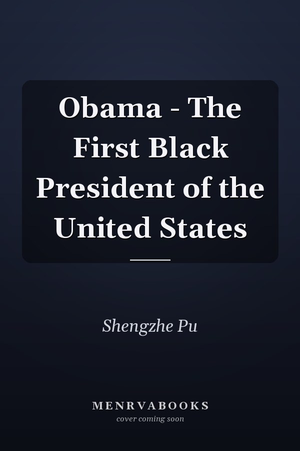 Obama - The First Black President of the United States