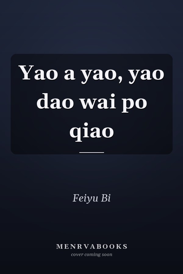 Yao a yao, yao dao wai po qiao