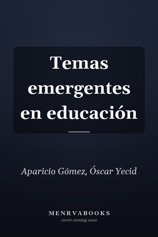 Temas emergentes en educación