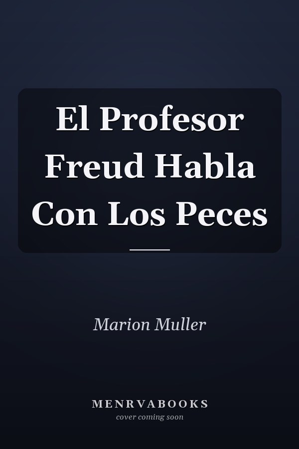 El Profesor Freud Habla Con Los Peces