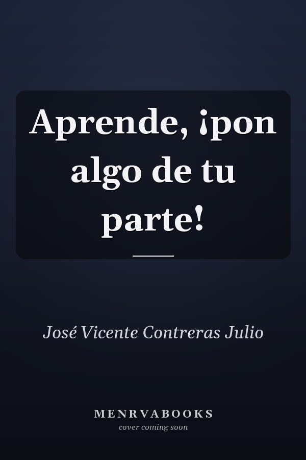 Aprende, ¡pon algo de tu parte!