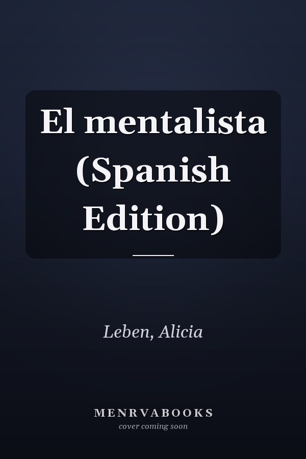 El mentalista (Spanish Edition)