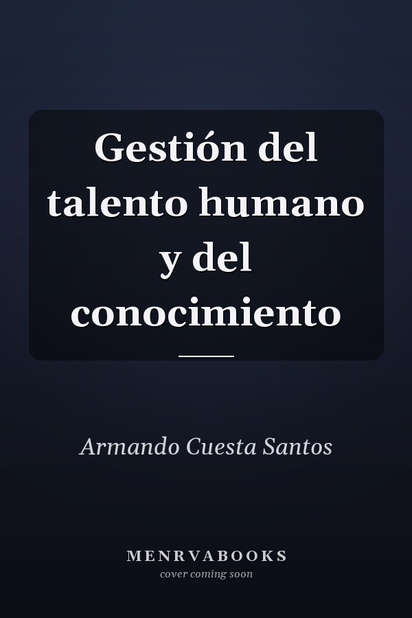 Gestión del talento humano y del conocimiento