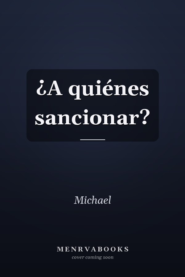 ¿A quiénes sancionar?