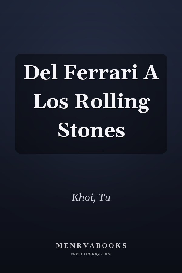 Del Ferrari A Los Rolling Stones