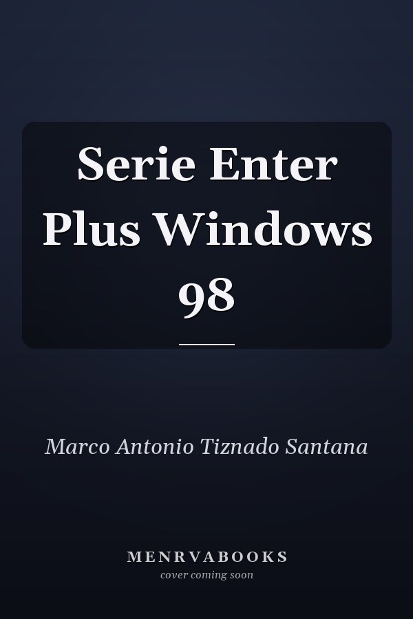 Serie Enter Plus Windows 98