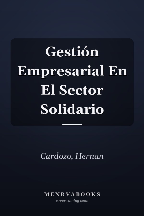 Gestión Empresarial En El Sector Solidario