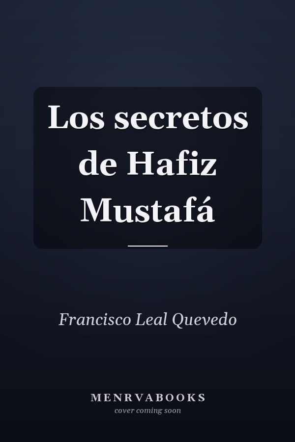 Los secretos de Hafiz Mustafá