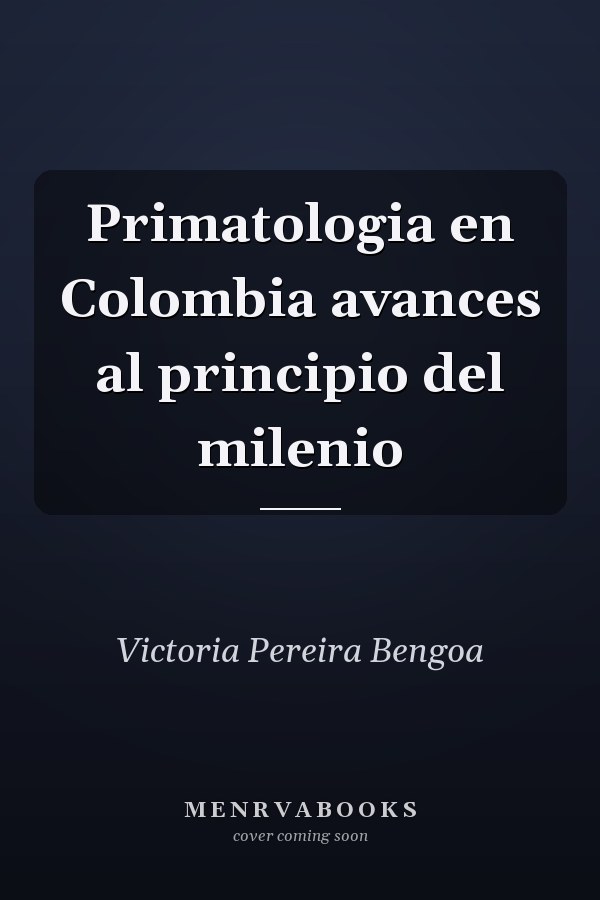 Primatologia en Colombia avances al principio del milenio