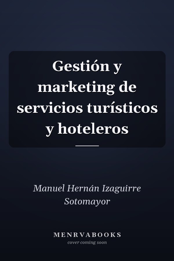 Gestión y marketing de servicios turísticos y hoteleros