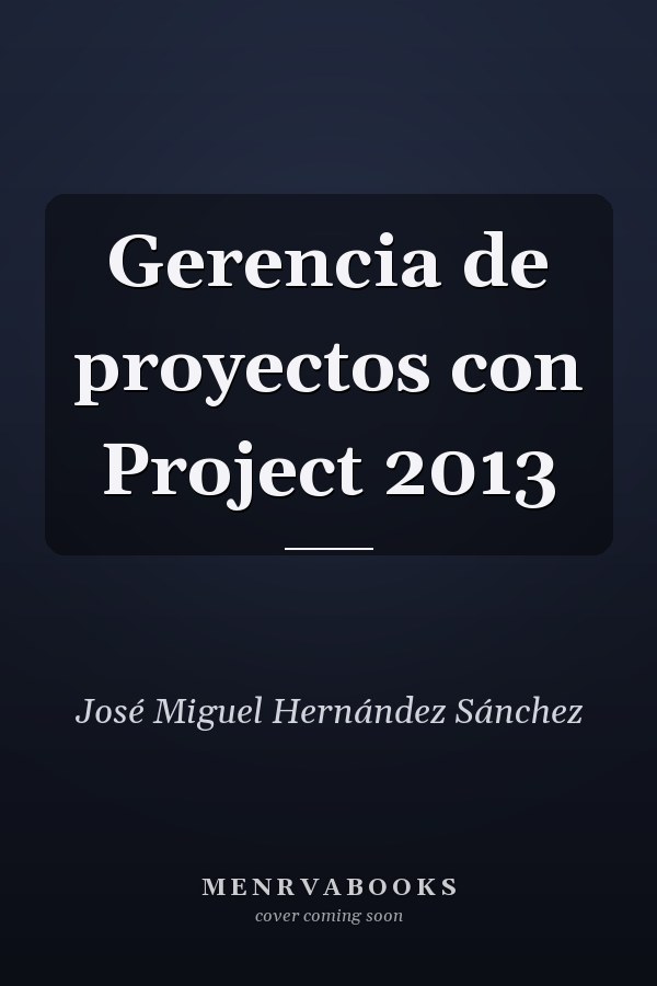 Gerencia de proyectos con Project 2013
