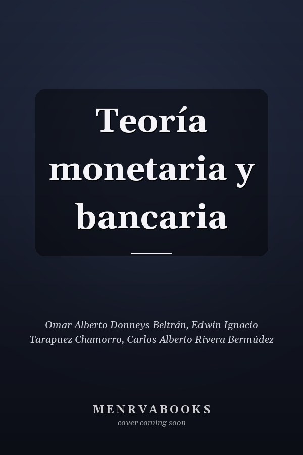 Teoría monetaria y bancaria