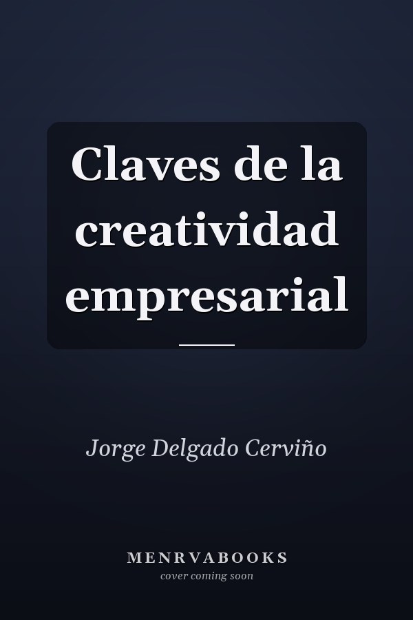 Claves de la creatividad empresarial