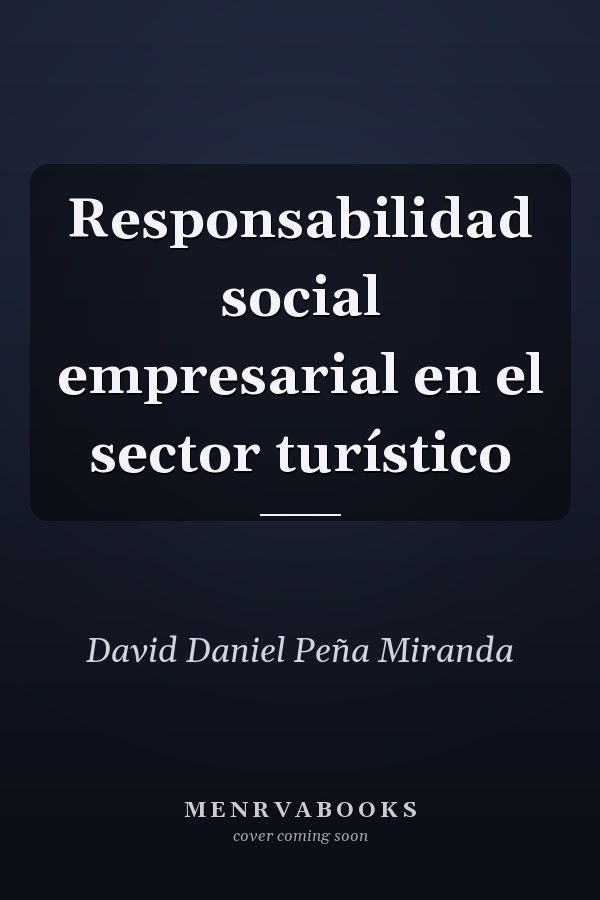 Responsabilidad social empresarial en el sector turístico