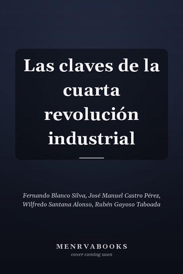 Las claves de la cuarta revolución industrial