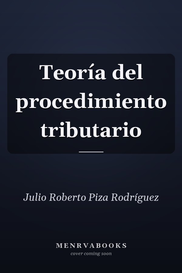 Teoría del procedimiento tributario