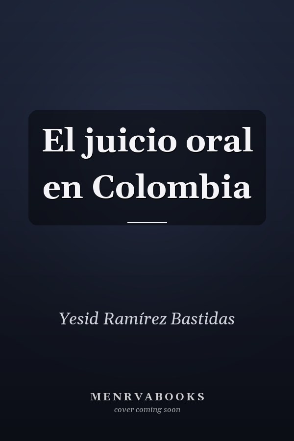 El juicio oral en Colombia